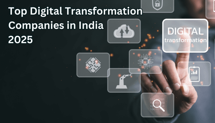 digital transformation companies in India 2025