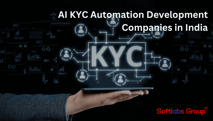 AI KYC Automation Development Companies in India