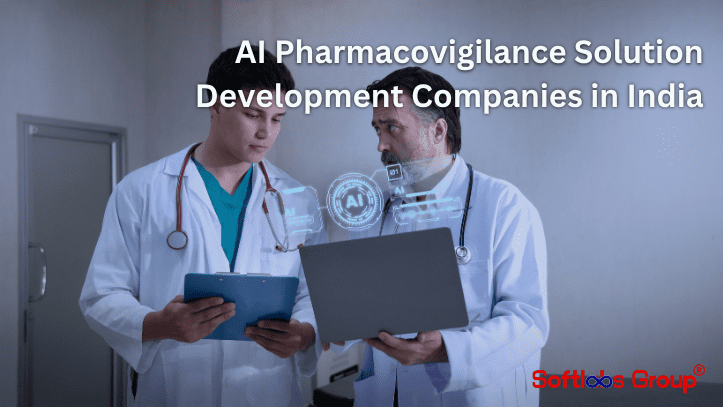 AI Pharmacovigilance Solution Development Companies