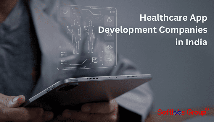 Healthcare App Development Companies in India