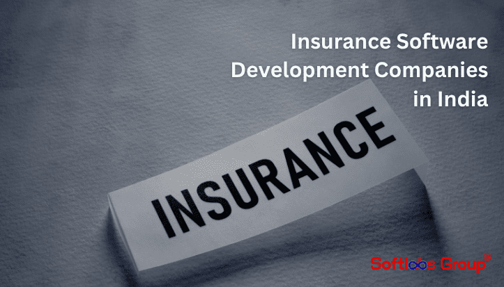 Insurance Software Development Companies in India