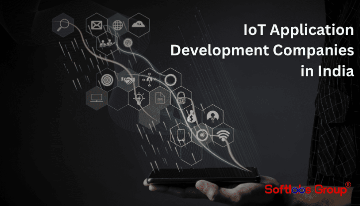 IoT Application Development Companies in India