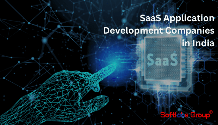 SaaS Application Development Companies in India