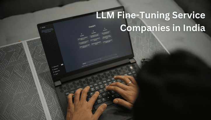 llm fine tuning service companies