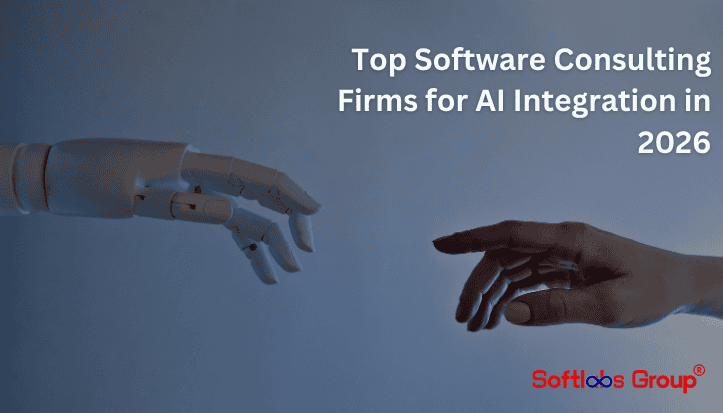 Software Consulting Firms for AI Integration in 2026