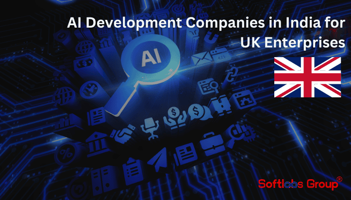 AI Development Companies in India for UK Enterprises 2026