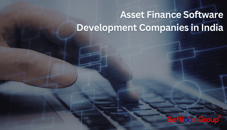 Asset Finance Software Development Companies in India 2026