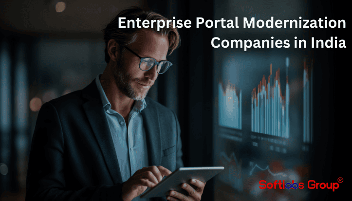 Enterprise Portal Modernization Companies in India 2026