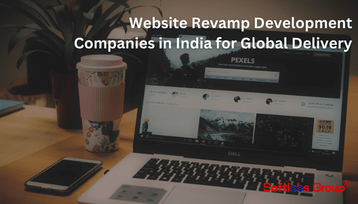 Website Revamp Development Companies in India for Global Delivery 2026